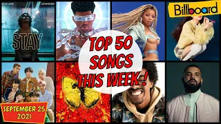 Billboard Top 50 This Week | (September 25, 2021), Billboard Top 50, Top Billboard This Week