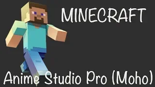 How to make a vector 3d Minecraft character in Anime Studio Pro 11 (Moho Pro)