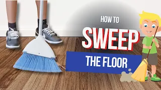 Teaching Kids to Sweep the Floor