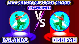 𝐇𝐞𝐥𝐥𝐨 𝐒𝐏🔴𝙇𝙄𝙑𝙀 🎤 BALANDA v BISHIPALI//MAACHANDI CUP NIGHT CRICKET CHANDIPALI //BOOM