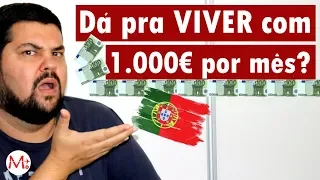Morar em PORTUGAL com 1000€ por mês é POSSÍVEL? | Canal Maximizar