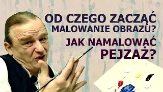 OD CZEGO ZACZĄĆ MALOWANIE OBRAZU? JAK NAMALOWAĆ PEJZAŻ? [vlog #786]