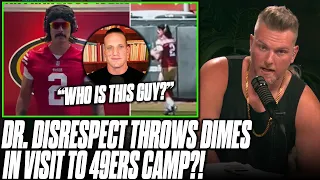 Pat McAfee Reacts To Dr. Disrespect Throwing BOMBS At 49ers Training Camp