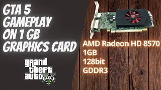 Gta 5 on AMD Radeon HD 8570 | Gta 5 gameplay on 1gb graphics card | Gta V on very cheap GPU in 2020