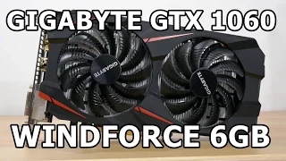 Gigabyte Geforce GTX 1060 Windforce 6GB OC Edition reviews and gaming fps