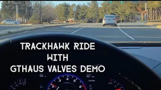 Pov 900hp TrackHawk ride and GThaus exhaust demo