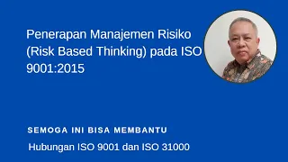 Penerapan Manajemen Risiko (Risk Based Thinking) pada ISO 9001:2015