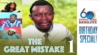 GREAT MISTAKE 1