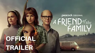 A friend of the family | Official Trailer 2022 | Peacock