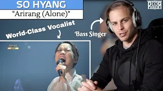Bass Singer FIRST-TIME REACTION & ANALYSIS - So Hyang | Arirang ("Alone")