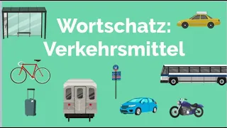 Deutsch lernen: Verkehrsmittel, A1, Wortschatz, Dativ, Transport, A1-Prüfung,  means of transport