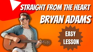 How to play "Straight From The Heart" by Bryan Adams on acoustic guitar