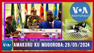 AMAKURU YA Radio Ijwi Ry'AMERIKA ||KU MUGOROBA 29/05/2024 #Mutijima #ijwiryamerika #voa