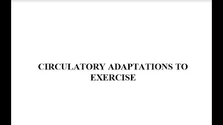 Lec-06-Circulatory Adaptations to Exercise