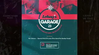 Lehay's Garage vol. 23 — Soulful Garage House Music DJ-Mix