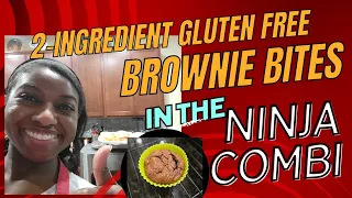 2-Ingredient DELICIOUS Brownie Bites Using The Ninja Combi (They're Gluten Free, Too!)