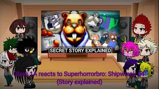 Class 1A reacts to Superhorrorbro: Shipwreck 64 (Story explained)