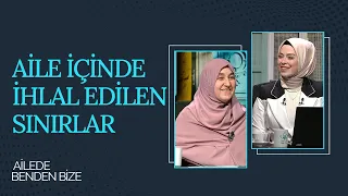 Evlilikte Aile İçi Sınırlar Nasıl Belirlenmeli? | Ailede Benden Bize (69. Bölüm)