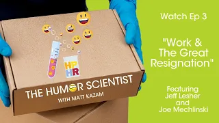 "The Humor Scientist" featuring Jeff Lesher & Joe Mechlinski