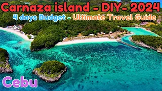 Carnaza island - 2024 - DIY - 4 Days Budget - $ 6620 pesos  - The Ultimate Travel Guide - Cebu.