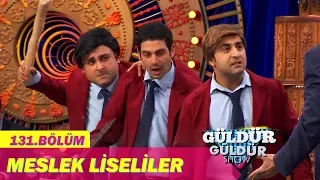 Güldür Güldür Show 131.Bölüm - Meslek Liseliler