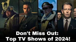 Top 10 TV Shows of 2024 So Far: Must-Watch Series Taking the Year by Storm!