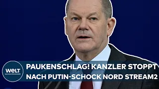 OLAF SCHOLZ: Reaktion auf Wladimir Putin! Der Kanzler stoppt Nord Stream 2 I Eilmeldung