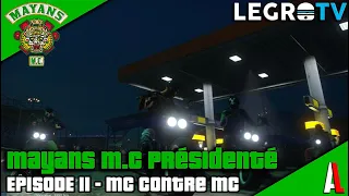 EP11 PRESIDENT MAYANS M.C 🟢 LE MC DANS L'ILLEGAL 🔴 LOS ASESINOS DE DIOS 🐍