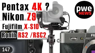 PWE News #147 | Pentax для видео | Nikon Z9 | Новый DJI Ronin | Fujifilm X-S10