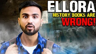 Why our History books are WRONG about Ellora Caves!