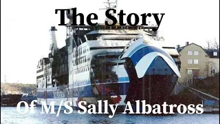 The Story Of M/S Sally Albatross