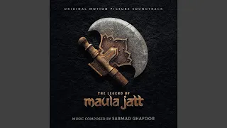 Maula Jatt (Main Theme)