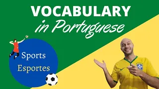 Learn Brazilian Portuguese Vocabulary: Sports