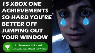 15 Xbox One Achievements So "HARD" You’re Better Off Jumping Out Your Window