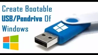 How to Create Bootable USB Flash Drive Windows XP/Vista/7/8/8.1/10 Fast and Easy