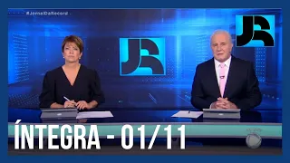 Assista à íntegra do Jornal da Record | 01/11/2021