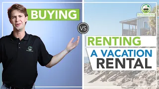 Buying vs. Renting a Vacation Home