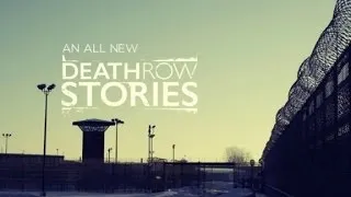 Death Row Stories Episode 4 Trailer