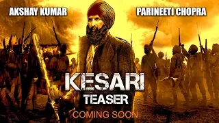 Kesari Teaser | Coming Soon | Akshay Kumar | Parineeti Chopra | Karan Johar