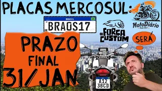 Placas Mercosul obrigatória para todo o BRASIL: Limite 31/01/2020, será?