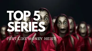 Top 5 Series Just Like Money Heist