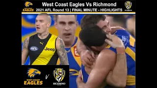 Last One Minute | West Coast Eagles v Richmond | Round 13, 2021 | AFL Optus Stadium | 13 June 2021