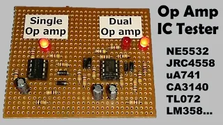 How to Check IC | Op Amp IC Tester Circuit | 4558 741 5532