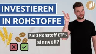 Investieren in Rohstoffe? Darum verliert ihr Geld!