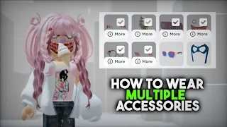 How to wear MULTIPLE ACCESSORIES On Roblox! New and Updated TUTORIAL