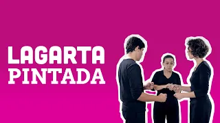 Lagarta Pintada | Jogo de mão | Brincadeira tradicional