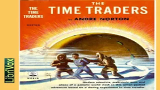 Time Traders, (Version 2) | Andre Norton | Science Fiction | Audiobook full unabridged | 4/4