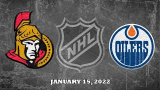 NHL Senators vs Oilers | Jan.15, 2022