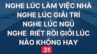 Luyện Nghe Tiếng Anh Giao Tiếp Hàng Ngày | Đọc Chậm và Nhiều lần | 31