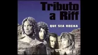 Tributo a Riff ( Varias Bandas ) - Que Sea Rocka (Full Album)